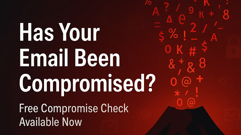 Has Your Email Been Compromised